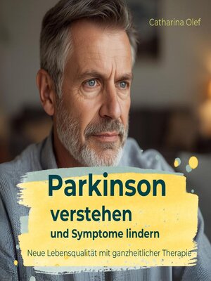 cover image of Parkinson verstehen und Symptome lindern